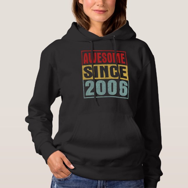 Awesome Since 2006 Vintage Distressed 16th Birthda Hoodie (Front)