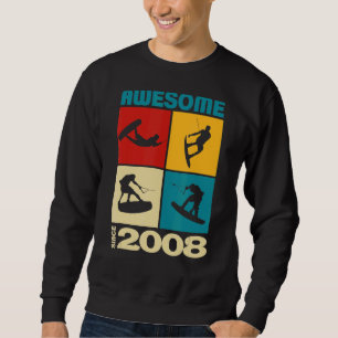 Awesome since 2008 Wakeboard lifestyle Sweatshirt