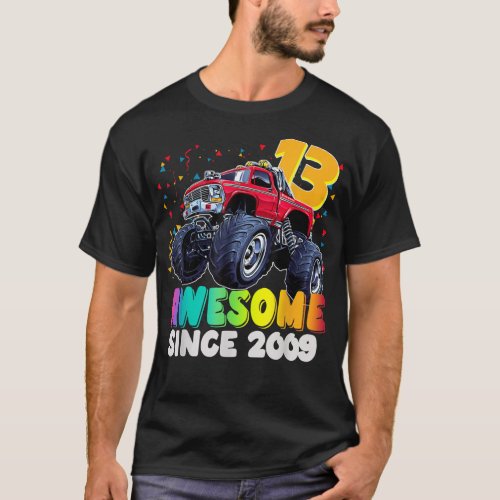 Awesome Since 2009 13th Birthday Boy Monster Truck T_Shirt