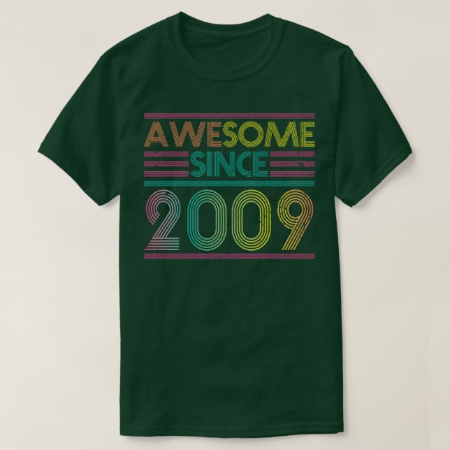 Awesome Since 2009 Funny Colorful 2009 Birthday T-Shirt (Design Front)