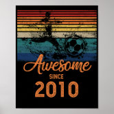 12 Years Old Of Be Awesome In 2010 12nd Birthday Poster