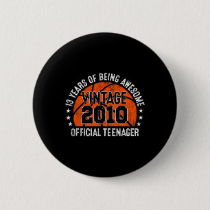 Awesome Since 2010 Birthday Vintage 2010 Official Button