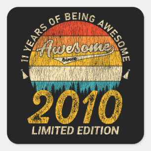 Awesome Since 2010 Limited Edition Birthday Gift Square Sticker