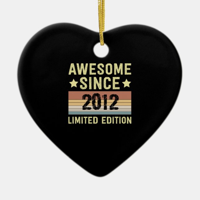 Awesome Since 2012 Birthday Ceramic Ornament (Front)