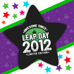 Awesome Since 2012 Leap Year Day Feb 29 Birthday Star Sticker