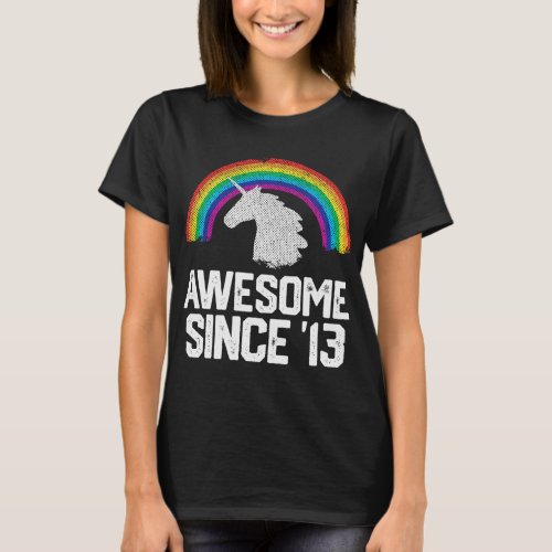 Awesome Since 2013 8th Birthday Gift Unicorn Rainb T_Shirt