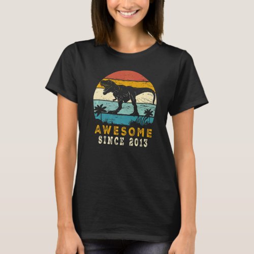 Awesome Since 2013 9th Birthday  Dinosaur 9 Years  T_Shirt