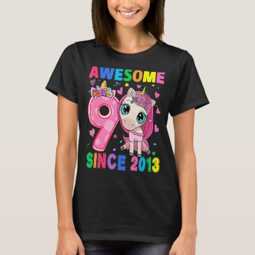 Awesome Since 2013 Unicorn 9th Birthday Girl 9 Yea T_Shirt