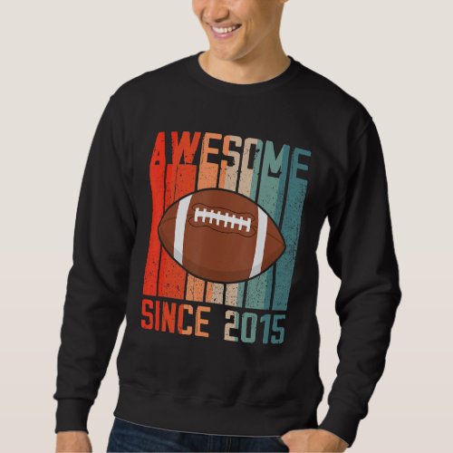 Awesome Since 2015 7th Birthday 7 Year Old Footbal Sweatshirt