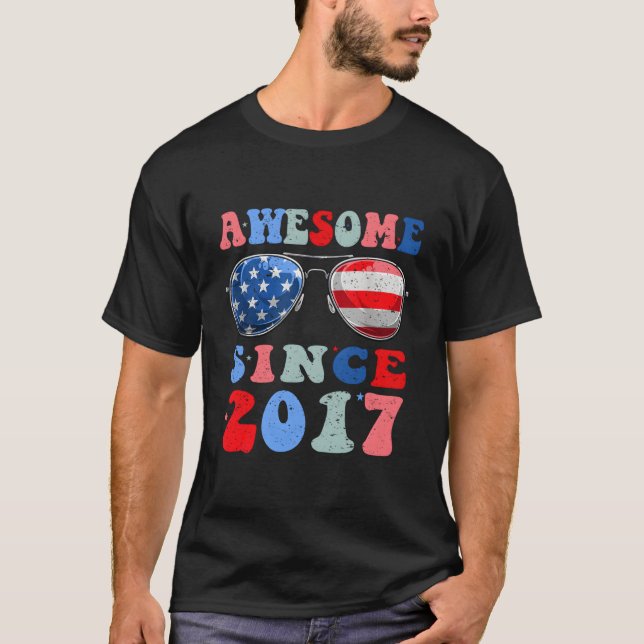 Awesome Since 2017 6 Years 4Th Of July T-Shirt (Front)