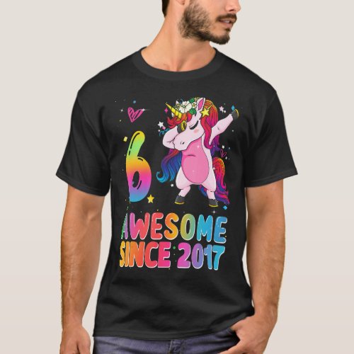 Awesome Since 2017 Dabbing Unicorn 6th Birthday 6  T_Shirt
