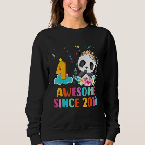 Awesome Since 2018 4th Birthday 4 Year Old Panda U Sweatshirt