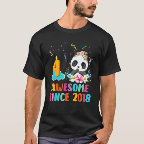 Awesome Since 2018 4th Birthday 4 Year Old Panda U T_Shirt