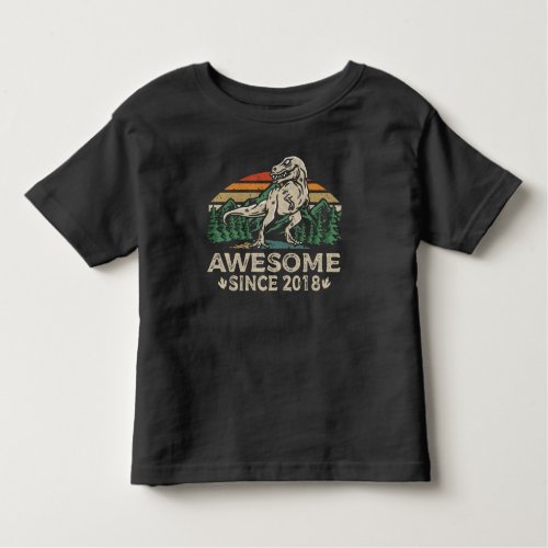 Awesome Since 2018 Dinosaur 6 Year 6th Birthday Toddler T_shirt