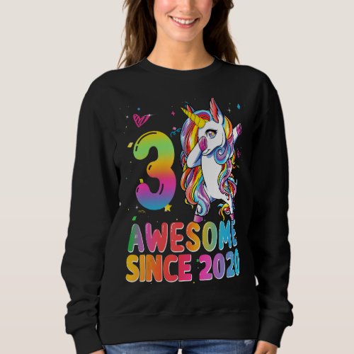 Awesome Since 2020 Dabbing Unicorn 3rd Birthday 3  Sweatshirt