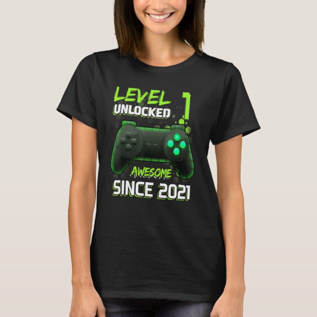 Awesome Since 2021 Level 1 Unlocked Video Games Co T-Shirt (Front)