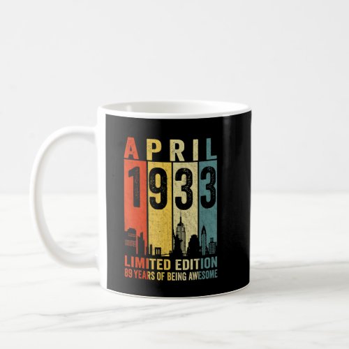 Awesome Since April 1933 89th Birthday Vintage Ret Coffee Mug