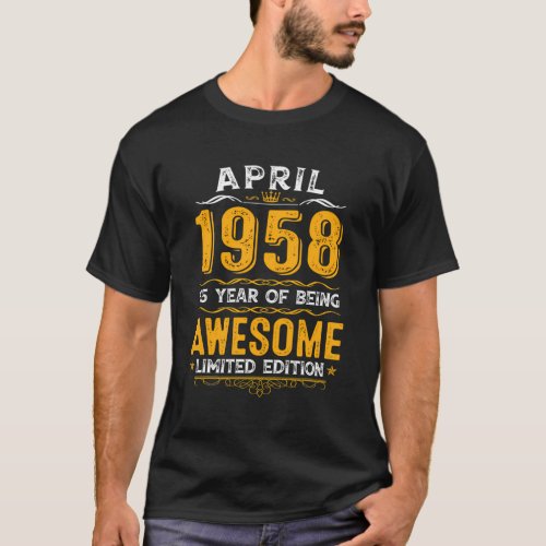 Awesome Since April 1958 65 65Th T_Shirt