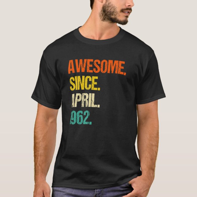 Awesome Since April 1962 T-Shirt (Front)