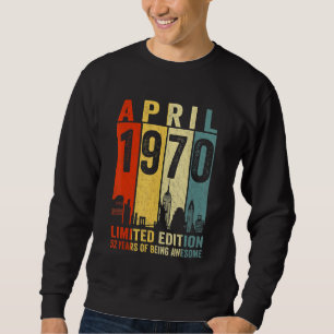 Awesome Since April 1970 52nd Birthday Vintage Ret Sweatshirt