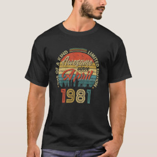 Awesome Since April 1981 Vintage 41Th Birthday T-Shirt