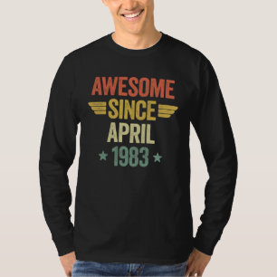 Awesome Since April 1983 T-Shirt