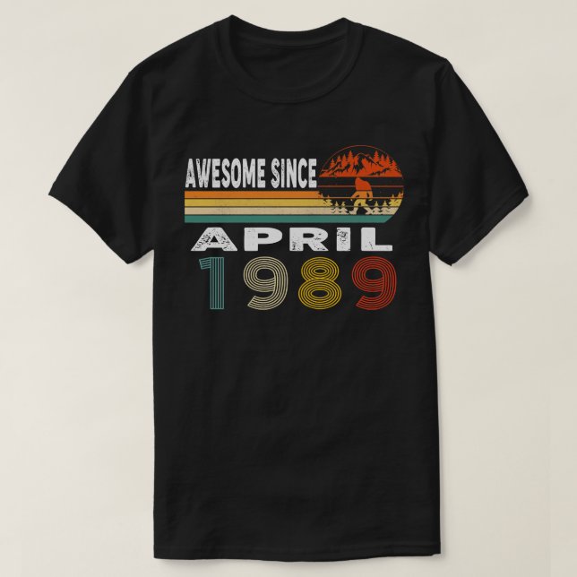 Awesome Since April 1989 T-Shirt (Design Front)