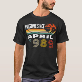 Awesome Since April 1989 T-Shirt