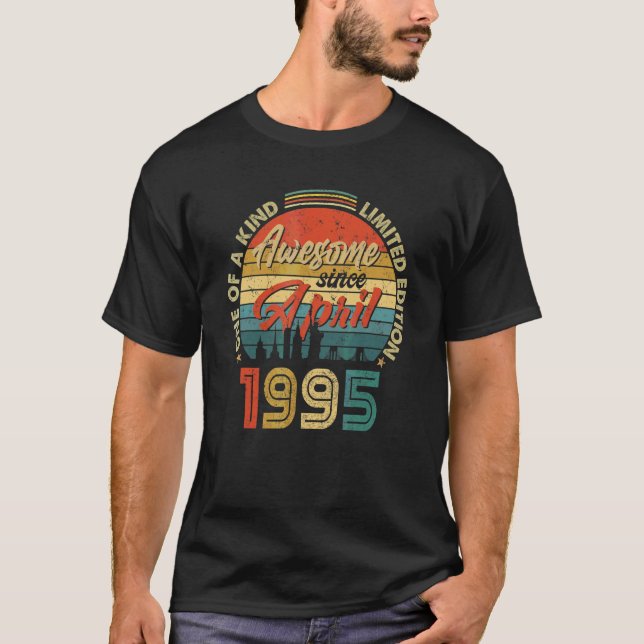 Awesome Since April 1995 Vintage 27th Birthday 1 T-Shirt (Front)