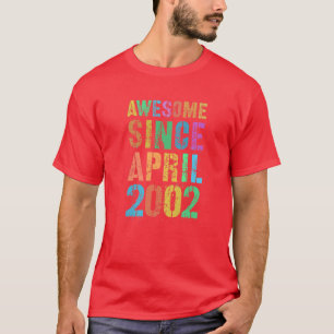 AWESOME SINCE APRIL 2002 Vintage 20Th Aries Birthd T-Shirt