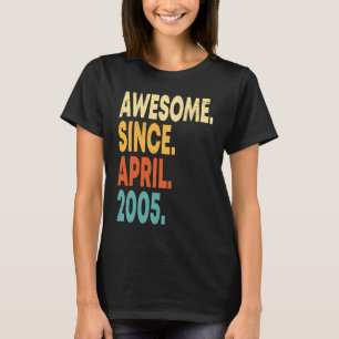 Awesome Since April 2005 18th Birthday Boy 18 Year T-Shirt