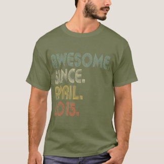 Awesome Since April 2015 6th Birthday 6 Years T-Shirt