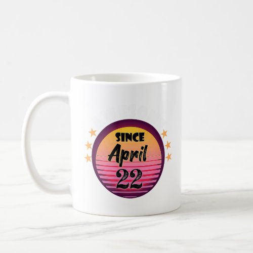 Awesome Since April 22 Birthday 22nd April Vintage Coffee Mug