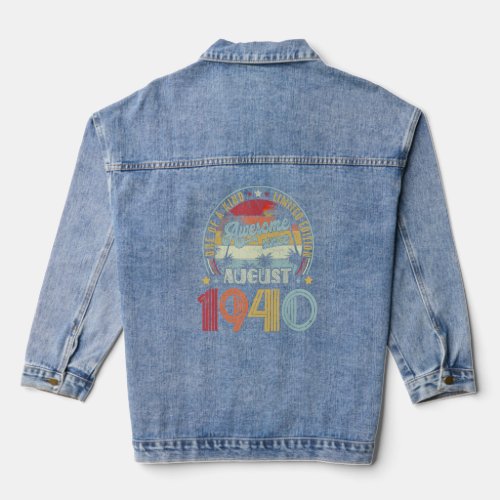 Awesome Since August 1940 One Of A Kind  Denim Jacket