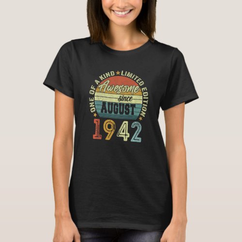 Awesome Since August 1942 80 Years Old 80th Birthd T_Shirt