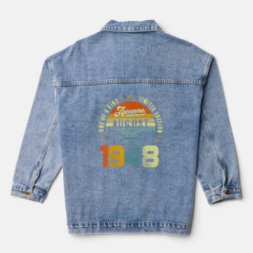 Awesome Since August 1948 One Of A Kind  2  Denim Jacket