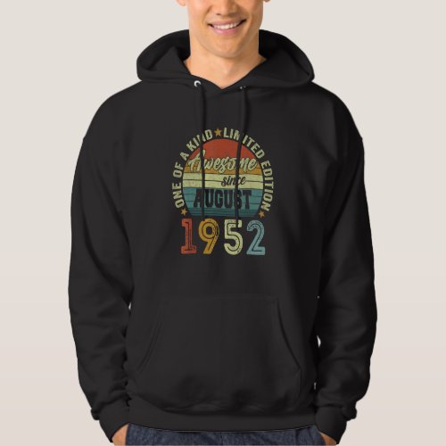 Awesome Since August 1952 70 Years Old 70th Birthd Hoodie