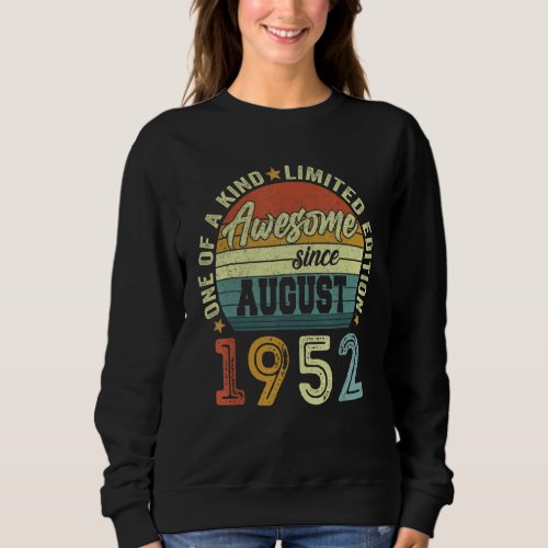 Awesome Since August 1952 70 Years Old 70th Birthd Sweatshirt