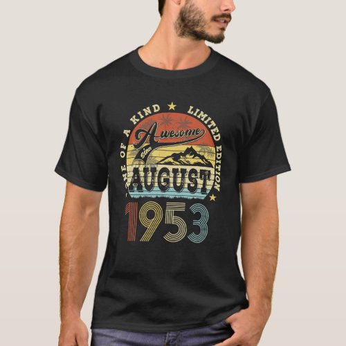 Awesome Since August 1953 70 Years Old 70th T_Shirt