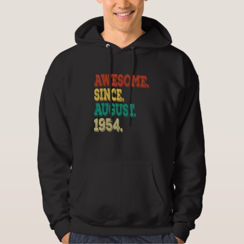 Awesome Since August 1954 68 Years Old 68th Birthd Hoodie