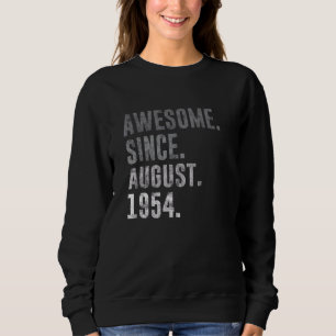 Awesome Since August 1954 68th Birthday Vintage 19 Sweatshirt
