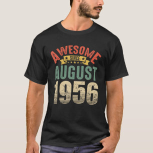 Awesome Since August 1956 65 Years Old 65Th Birthd T-Shirt