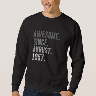 Awesome Since August 1957 65th Birthday Vintage 19 Sweatshirt