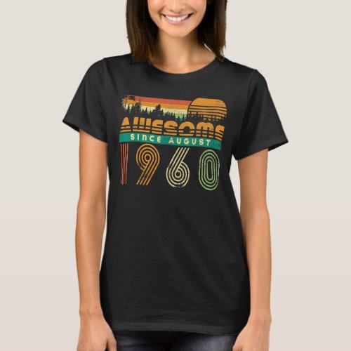 Awesome Since August 1960 Grandparents Birthday  I T_Shirt