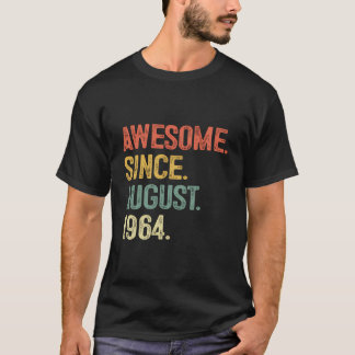 Awesome Since August 1964 59Th Birthday Gifts For T-Shirt