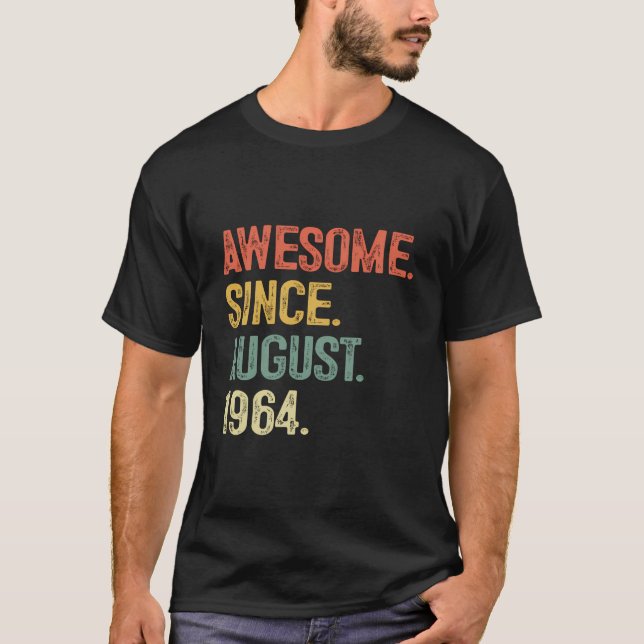 Awesome Since August 1964 59Th Birthday Gifts For  T-Shirt (Front)