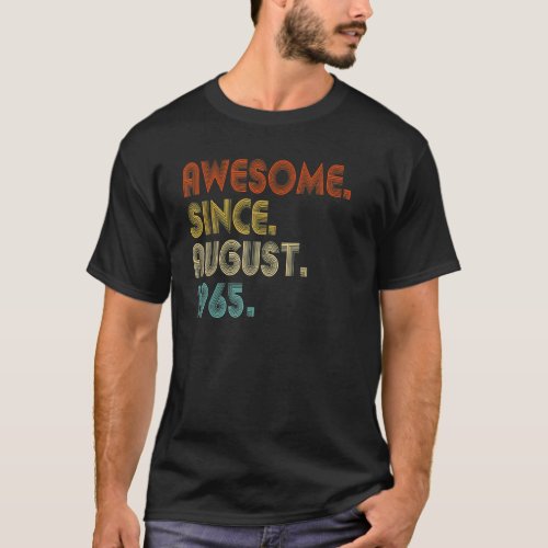 Awesome Since August 1965 Vintage 57th Birthday T_Shirt