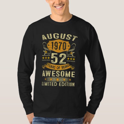 Awesome Since August 1970 52 Years Old 52nd Birthd T_Shirt