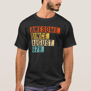 Awesome Since August 1978 Vintage 44th Birthday T-Shirt