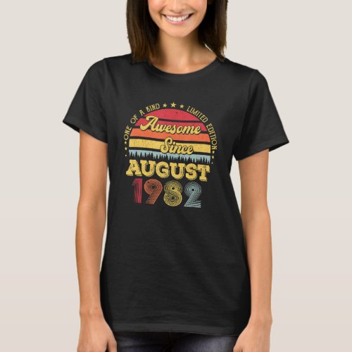 Awesome Since August 1982 40 Years Old 40th Birthd T_Shirt